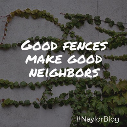 good-fences-make-good-neighbors